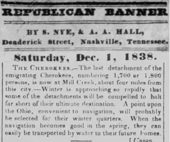 Nashville Republican Banner, December, 1838 article noting the Cherokee camping at Mill Creek